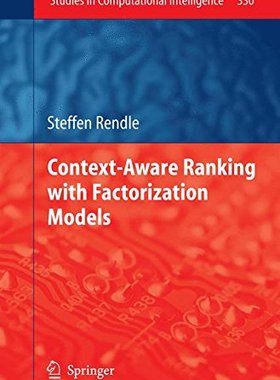 【预订】Context-Aware Ranking with Factoriza...
