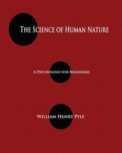 【预售】The Science of Human Nature: A Psychology for ...