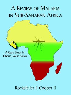 【预售】A Review of Malaria in Sub-Saharan Africa: A Case...