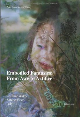 【预售】Embodied Fantasies: From Awe to Artifice