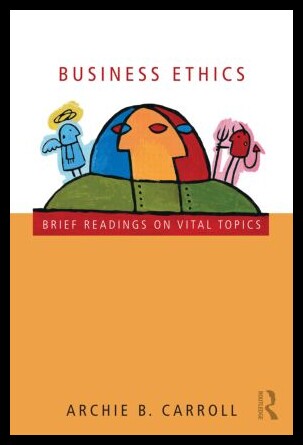 【预售】Business Ethics: Brief Readings on Vital Topics