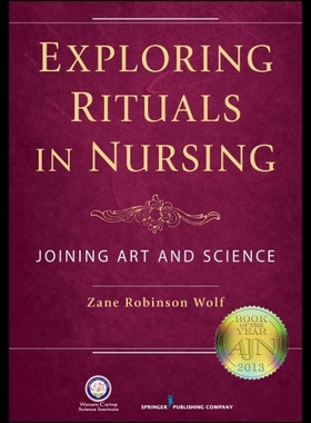 【预售】Exploring Rituals in Nursing: Joining Art and Sci