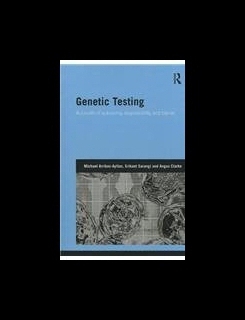 【预售】Genetic Testing: Accounts of Autonomy, Responsibi