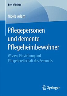 【预订】Pflegepersonen Und Demente Pflegehei...