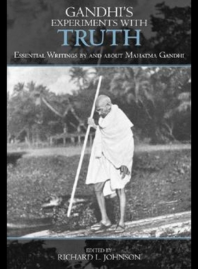 【预售】Gandhi's Experiments with Truth: Essential Writin