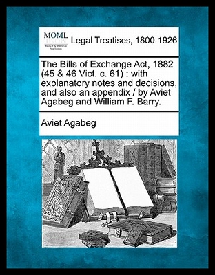 【预售】The Bills of Exchange ACT, 1882 (45 &