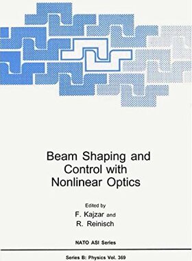 【预售】Beam Shaping and Control with Nonlinear Optics