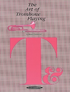 现货The Art of Trombone Playing