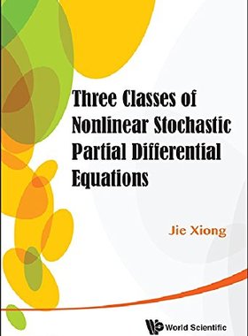 【预订】Three Classes of Nonlinear Stochasti...