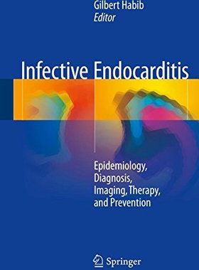 【预订】Infective Endocarditis: Epidemiology...