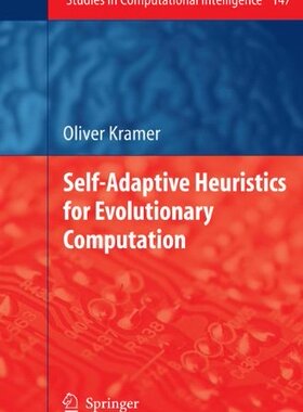 【预订】Self-Adaptive Heuristics for Evoluti...