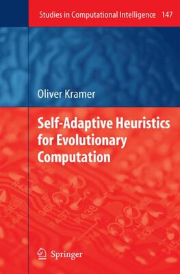 【预订】Self-Adaptive Heuristics for Evoluti...
