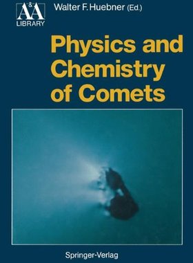 【预订】Physics and Chemistry of Comets