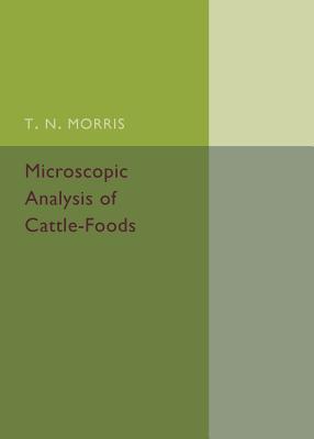【预订】Microscopic Analysis of Cattle-Foods