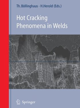 【预订】Hot Cracking Phenomena in Welds