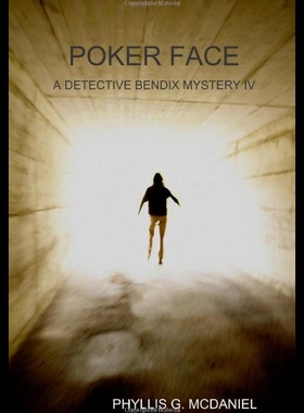【预售】Poker Face: A Detective Bendix Mystery IV