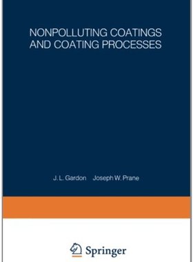 【预售】Nonpolluting Coatings and Coating Processes: P...