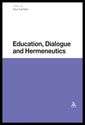 【预售】Education, Dialogue and Hermeneutics