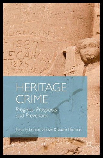 【预售】heritage crime: progress, prospects and preventio
