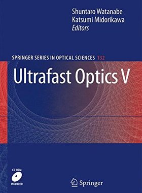 【预订】Ultrafast Optics V