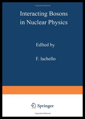 【预售】Interacting Bosons in Nuclear Physics