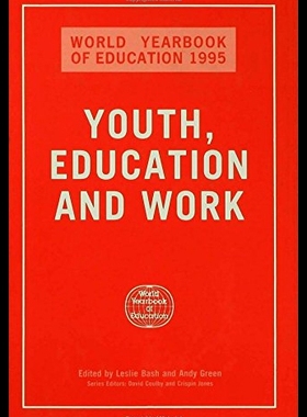 【预售】World Yearbook of Education 1995: Youth, Educatio