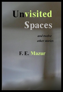 【预售】Unvisited Spaces and Twelve Other Stories