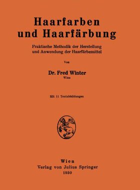 【预订】Haarfarben Und Haarfarbung: Praktisc...