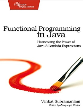 【预订】Functional Programming in Java: Harn...