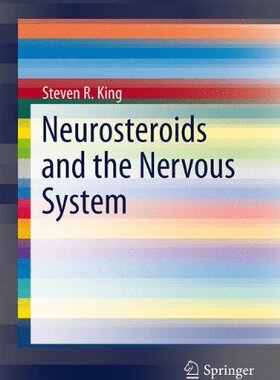 【预订】Neurosteroids and the Nervous System