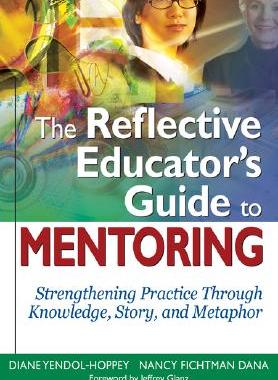 【预售】The Reflective Educators Guide to Mentoring: Stre...