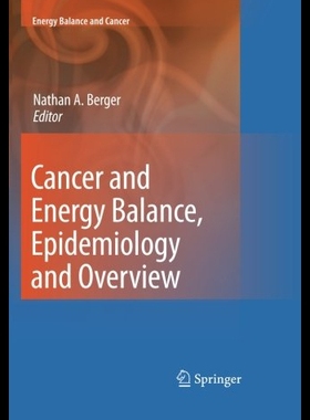 【预售】Cancer and Energy Balance, Epidemiology and Overv
