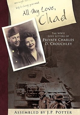 【预售】All My Love, Chad: The WWII Love Letters of Priva...