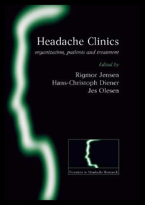 【预售】Headache Clinics: Organisation, Patients and Tr