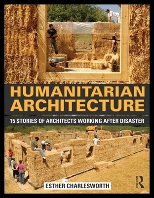 【预售】Humanitarian Architecture: 15 Stories