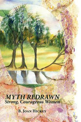 【预售】Myth Redrawn: Strong, Courageous Women