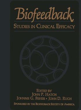 【预售】Biofeedback: Studies in Clinical Efficacy