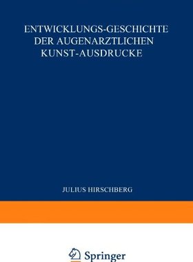 【预订】Entwicklungs-Geschichte Der Augenarz...