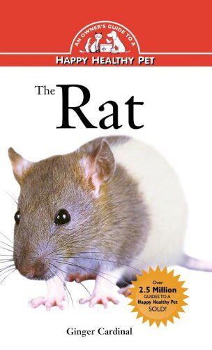 【预售】The Rat: An Owner's Guide to a Happy Healthy Pet