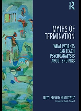 【预售】Myths of Termination: What Patients Can Teach Psy
