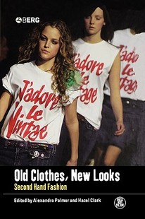 【预售】Old Clothes, New Looks: Second Hand Fashion