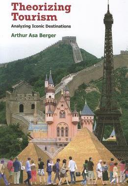 【预售】Theorizing Tourism: Analyzing Iconic Destinations
