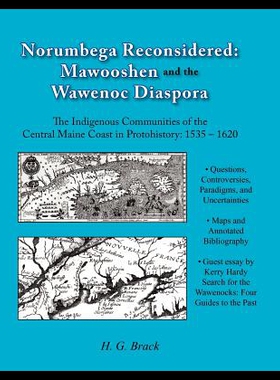【预售】Norumbega Reconsidered: Mawooshen and the Wawenoc