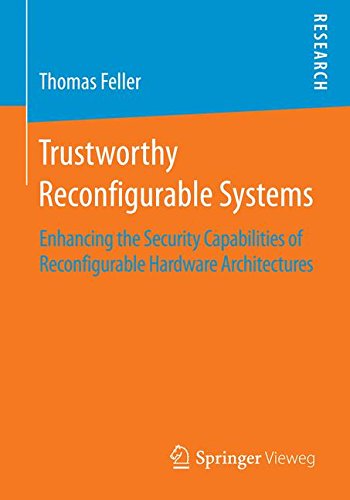 【预订】Trustworthy Reconfigurable Systems