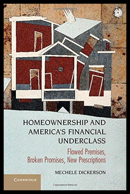 【预售】Homeownership and America's Financial Underclass: