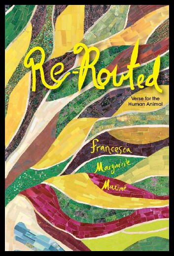 【预售】Re-Routed: Verse for the Human Animal