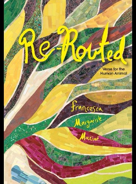【预售】Re-Routed: Verse for the Human Animal