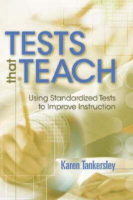 【预售】Tests That Teach: Using Standardized Tests to Imp...