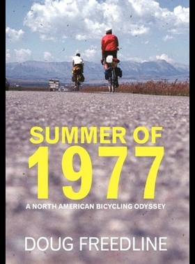 【预售】Summer of 1977: A North American Bicycling Odysse