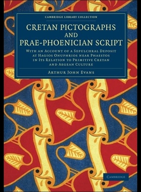 【预售】Cretan Pictographs and Prae-Phoenician Script: Wi